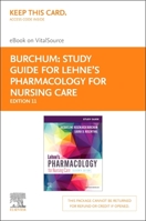 Study Guide for Lehne's Pharmacology for Nursing Care - Elsevier eBook on Vitalsource (Retail Access Card) 0323829945 Book Cover