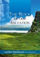 The Rock of Our Salvation 1872556264 Book Cover