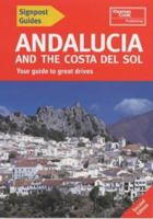 Andalucia and the Costa Del Sol (Signpost Guides) 1841572489 Book Cover