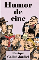 Humor de Cine 1793915334 Book Cover