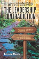 The Leadership Contradiction B0CJGTZFCC Book Cover