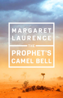 The Prophet's Camel Bell 0771047061 Book Cover