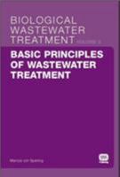 Basic Principles of Wastewater Treatment 1843391627 Book Cover