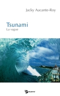 Tsunami (French Edition) 2748309332 Book Cover
