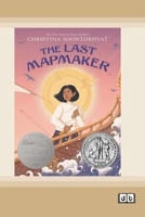 The Last Mapmaker (Dyslexia-Friendly Edition) 1038736161 Book Cover