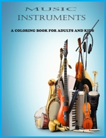 MUSIC INSTRUMENT: A COLORING BOOK FOR ADULTS AND KIDS B08YS627JJ Book Cover