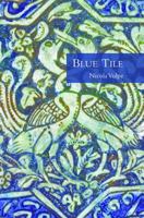 Blue Tile 189454322X Book Cover