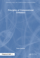 Principles of Computational Genomics (Chapman & Hall/CRC Computational Biology Series) 1032584009 Book Cover