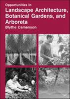 Opportunities in Landscape Architecture, botanical Gardens and  Arboreta Careers (Opportunities in) 0071476083 Book Cover