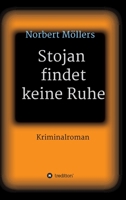 Stojan findet keine Ruhe (German Edition) 3347000625 Book Cover