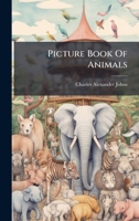 Picture Book Of Animals 1024664937 Book Cover
