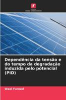 Dependência da tensão e do tempo da degradação induzida pelo potencial (PID) 6209395732 Book Cover