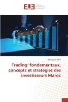 Trading: fondamentaux, concepts et stratégies des investisseurs Maroc 6203453706 Book Cover