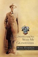 Conversations with My Grandfather 146538670X Book Cover