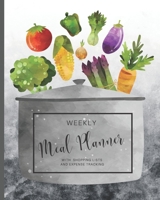 Weekly Meal Planner: 53 Weeks of Healthy Family Meal Planning with Bonus Meal List | Eat Better and Track Your Expenses (Healthy Meal Planners and Recipe Notebook Organizers) 1674005865 Book Cover