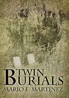 Twin Burials 145672696X Book Cover