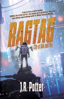 Ragtag: City of Ash and Fire 1685132707 Book Cover