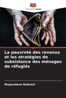 La pauvreté des revenus et les stratégies de subsistance des ménages de réfugiés 6205694395 Book Cover