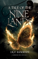 A Tale of the Nine Lands 1738538702 Book Cover