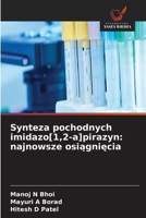 Synteza pochodnych imidazo[1,2-a]pirazyn: najnowsze osiagniecia (Polish Edition) 6209484247 Book Cover
