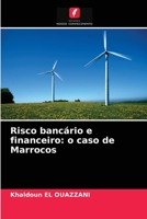 Risco bancário e financeiro: o caso de Marrocos 6203526274 Book Cover