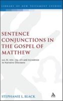 Sentence Conjunctions in the Gospel of Matthew: Kai, de, Tote, Gar, Oun and Asyndeton in Narrative Discourse 1841272558 Book Cover