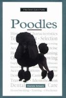 A New Owner's Guide to Poodles 0793827787 Book Cover