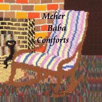 Meher Baba Comforts 1548524735 Book Cover