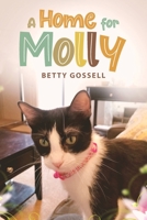 A Home For Molly 1643678590 Book Cover