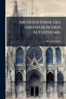 Architektonik Des Orientalischen Alterthums 1246480441 Book Cover