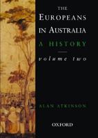 The Europeans in Australia: A History Volume Two: Democracy 1742234976 Book Cover