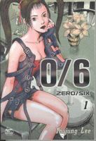 0/6 (Zero/Six), Volume 1 1600090206 Book Cover