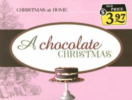 A Chocolate Christmas 1593108761 Book Cover