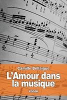 L'Amour Dans La Musique 1530700035 Book Cover