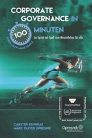 Corporate Governance in 100 Minuten: Im Sprint mit Spaß zum Wesentlichen für alle (Opresnik Management Guides) (German Edition) B0FPFWZ1NP Book Cover