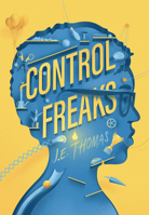 Control Freaks 1646143051 Book Cover