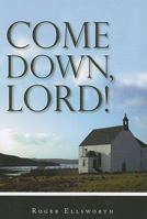 Come Down Lord 1848710399 Book Cover