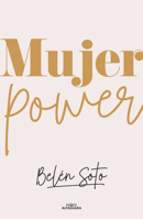 Mujer power 6073834284 Book Cover
