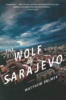 The Wolf of Sarajevo 0399175016 Book Cover