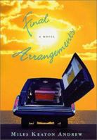 Final Arrangements: A Novel 0312274629 Book Cover