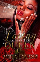 Loving A Heartless Queen B0BJ82NSBS Book Cover