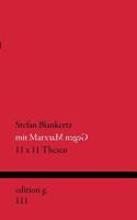 Mit Marx gegen Marx: 11 x 11 Thesen 3735770606 Book Cover