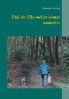 Und der Himmel ist immer woanders 3746012929 Book Cover