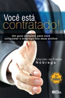 Você está contratado! Um guia completo para você conquistar o emprego dos seus sonhos 8584611797 Book Cover