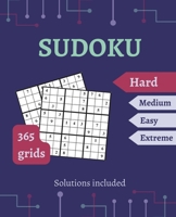 SUDOKU puzzles book for adults: Hard | 1 puzzle per day for the 365 days of the year | Solutions included B0CWDZ1C6R Book Cover