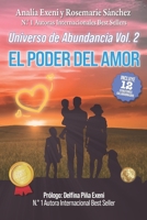 Universo de abundancia Vol. 2: EL PODER DEL AMOR B0BKMX6FHB Book Cover