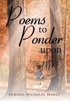 Poems to Ponder Upon 1098001338 Book Cover
