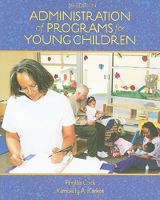 Administration of Programs for Young Children 1418037907 Book Cover