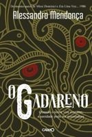 O Gadareno: A liberdade pode ser assustadora 1539767809 Book Cover