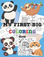 My First Big Coloring Book: A Giant Imaginative Coloring Book for kid's artistic creativity B0BTX3CV75 Book Cover